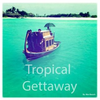 Tropical Gettaway