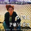 Curb Stompin' Girl Power