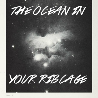 the ocean in your ribcage