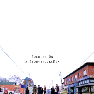 Soldier On: A Storybrooke Mix