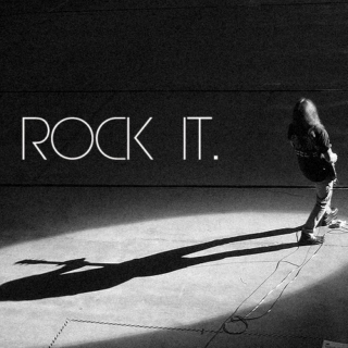 rock it.