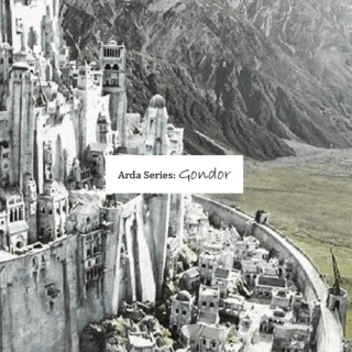 Arda Series: Gondor