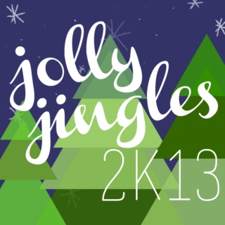 jolly jingles: 2k13