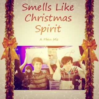 Smells Like Christmas Spirit