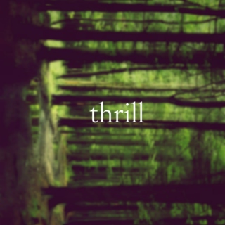 thrill