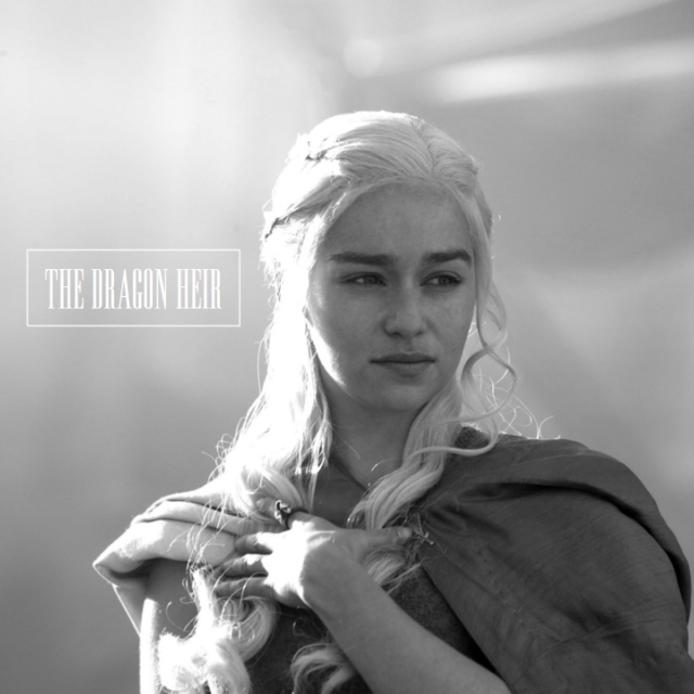 the dragon heir // daenerys targaryen