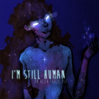 I'm Still Human