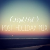 Post Holiday Mix