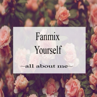Fanmix Yourself
