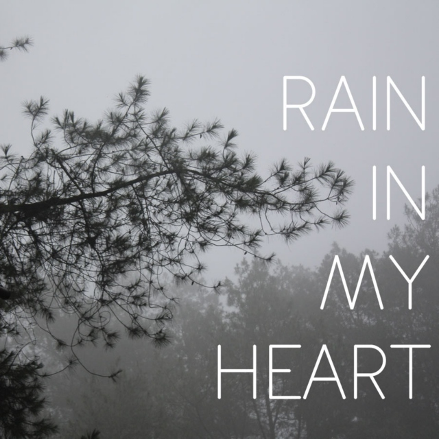 Rain In My Heart