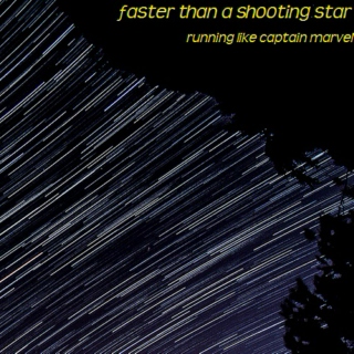 faster than a shooting star