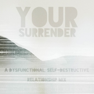 Your Surrender