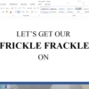 frickle frackle