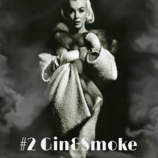 #2 Gin and Smoke