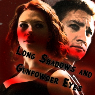 Long Shadows and Gunpowder Eyes