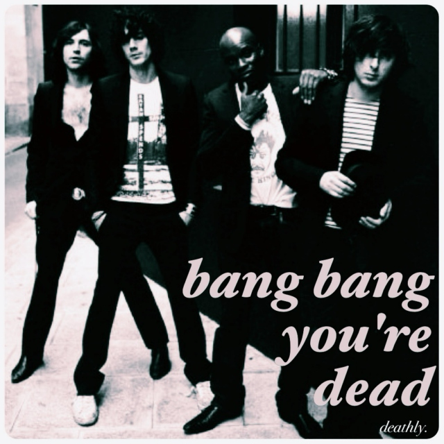 bang bang you're dead