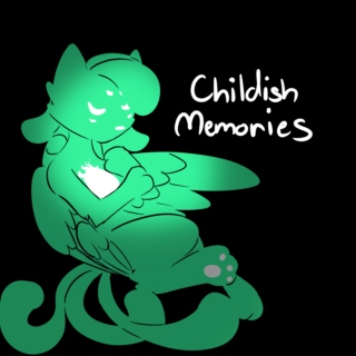 Childish Memories