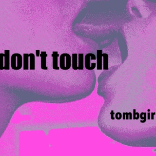 don't touch