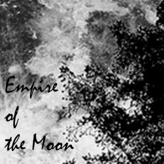 Empire of the Moon : a fanmix cover