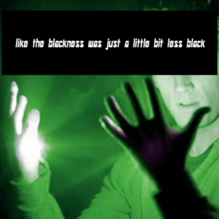 like the blackness was just a little less black