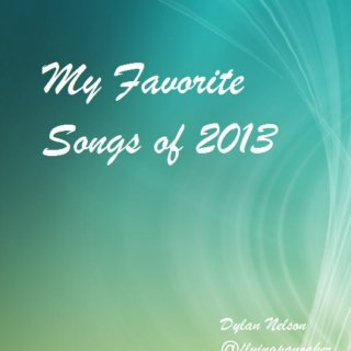 My Favorite Songs of 2013
