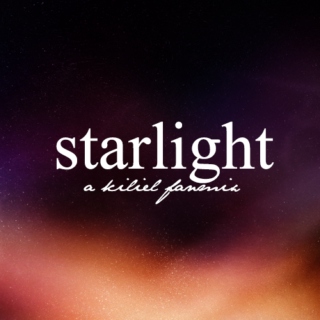 starlight ; a kiliel fanmix