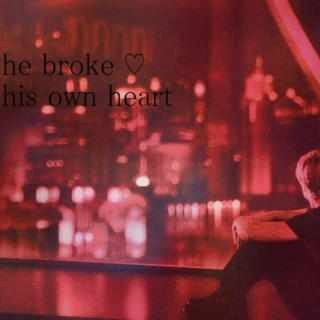 he broke his own heart