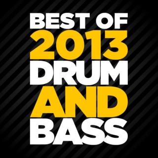 Best Of 2013 - Drum & Bass