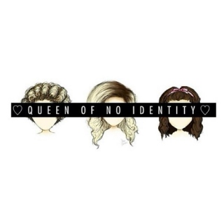 ♡Queens of No Identity♡