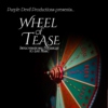 Wheel of Tease: House Music