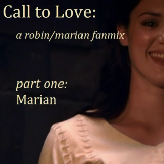 Call to Love Part I: Marian