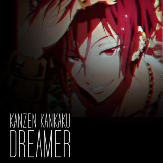 Kanzen Kankaku Dreamer