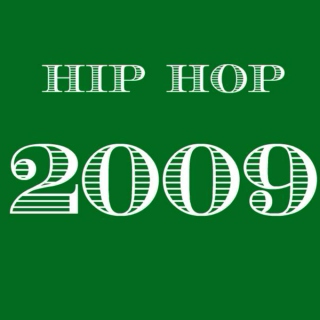 2009 Hip Hop - Top 20