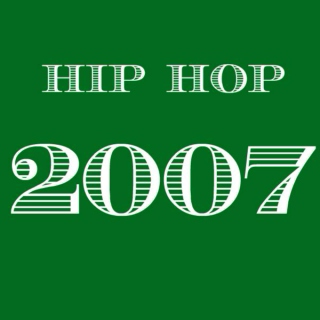 2007 Hip Hop - Top 20