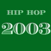 2003 Hip Hop - Top 20