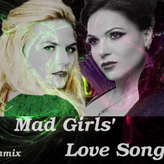 Mad Girls' love songs