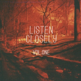 Listen Closely (Vol.1)