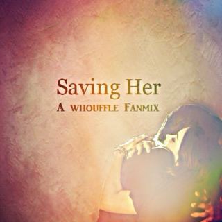 Saving Her