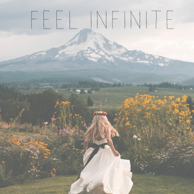 Feel Infinite