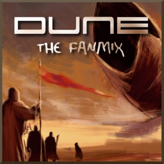 Dune: The Fanmix