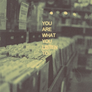 You are what you listen to 