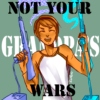 Not Your Grandpa's Wars