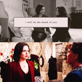 i will be the death of you [regina/cora]