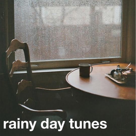 rainy day tunes