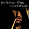 Unbroken Hope: Songs for the Dúnedain