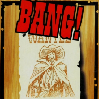 BANG! A Wild West Playlist
