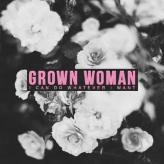 Grown woman