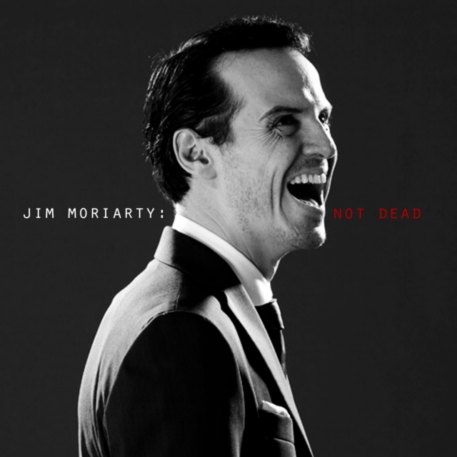 Jim Moriarty: Not Dead