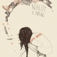 REALITY is boring 