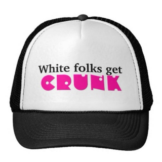 White Folks Get Crunk